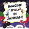 Imagine Me In JANNAH!