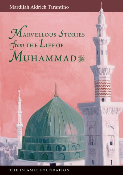 MARVELOUS STORIES FROM THE LIFE OF MUHAMMAD (saw)