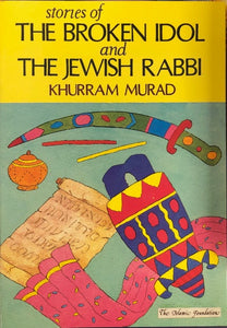 THE BROKEN IDOL AND THE JEWISH RABBI